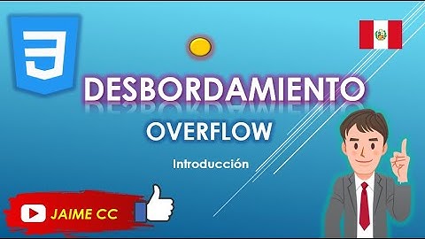 CLASE DESBORDAMIENTO  (OVERFLOW) CSS