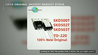 10PCS 100% New Original SKD500T SKD502T SKD503T TO-220 MOS Field effect tube Best Quality transistor