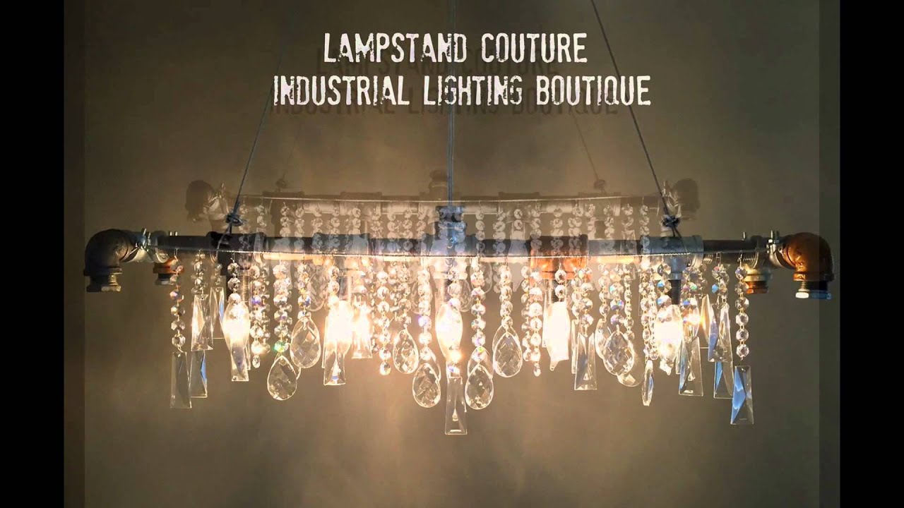 Lampstand Couture Industrial Lighting Boutique on YouTube YouTube