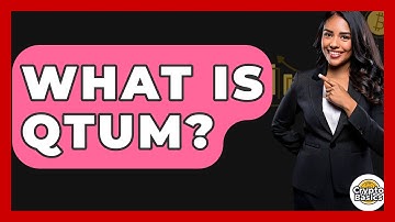 What Is Qtum? - CryptoBasics360.com