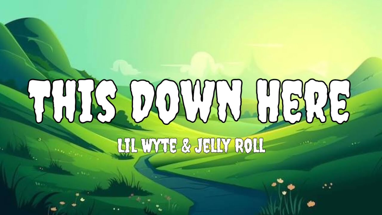 Lil Wyte & Jelly Roll "This Down Here" feat. Jesse Whitley /song)