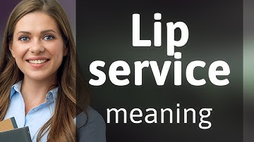 Understanding "Lip Service": A Guide to English Idioms