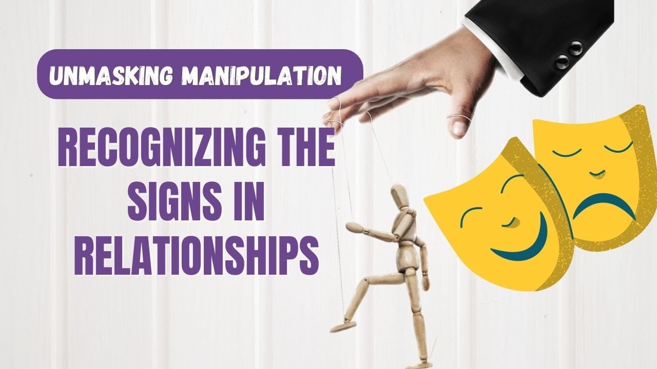 👹 Unmasking Manipulation 🤡 Recognizing the Signs in Relationships 💘 ...