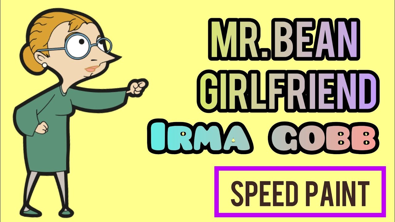 Mr Bean Girlfriend Irma Gobb Speed Paint By OTTAI CHATTI mr-bean-girlfriend-irma-gobb-speed-paint-by-ottai-chatti