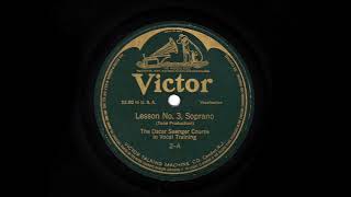 (Lesson No. 3 for Soprano) The Oscar Saenger Course in Vocal Training: Tone Production  (1915)