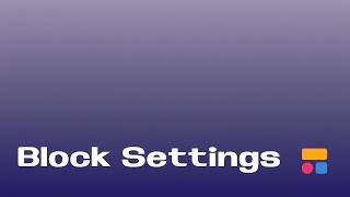 Softr Block Settings -  Everything You Need to Know to Make Use of Any Blocks!