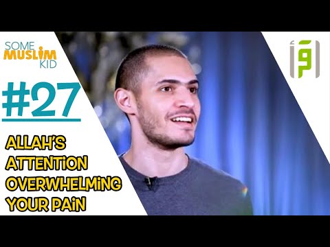 Let Allah S Attention Overwhelm Your Pain Ahmed Wagdy 