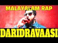 Daridravaasi    malayalam rap  dvink  prail official music 