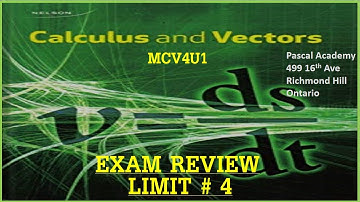 Calculus & Vectors MCV4U Exam Review-Limit # 3 Pascal Academy Jalil Hajimir #math # limit #ontario