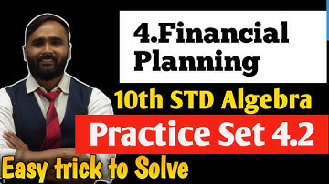 10th STD ALGEBRA | 4.FINANCIAL PLANNING | Practice Set 4.2 | PRADEEP GIRI SIR