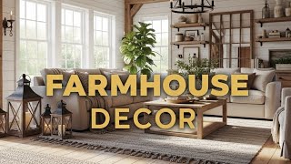Full Farmhouse Decor Ideas | Cozy Rustic Home Styling Tips for Modern Interiors Update