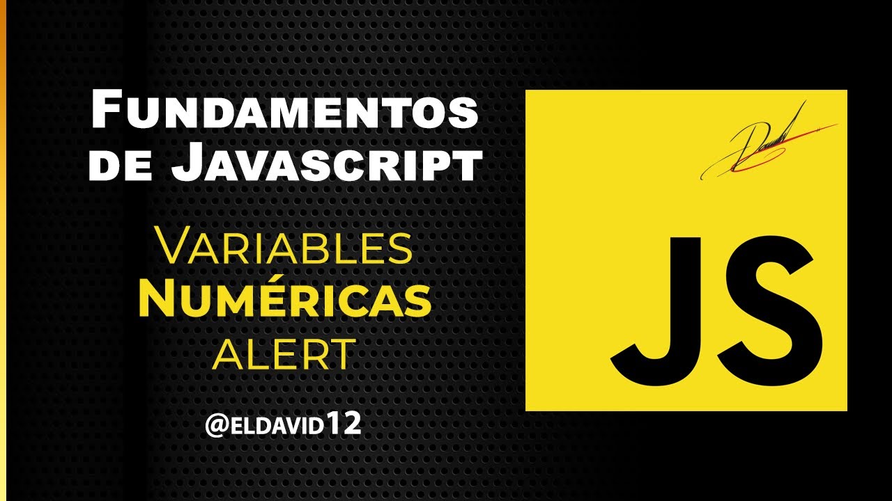 Fundamentos de Javascript - Variables numéricas con comando Alert - YouTube
