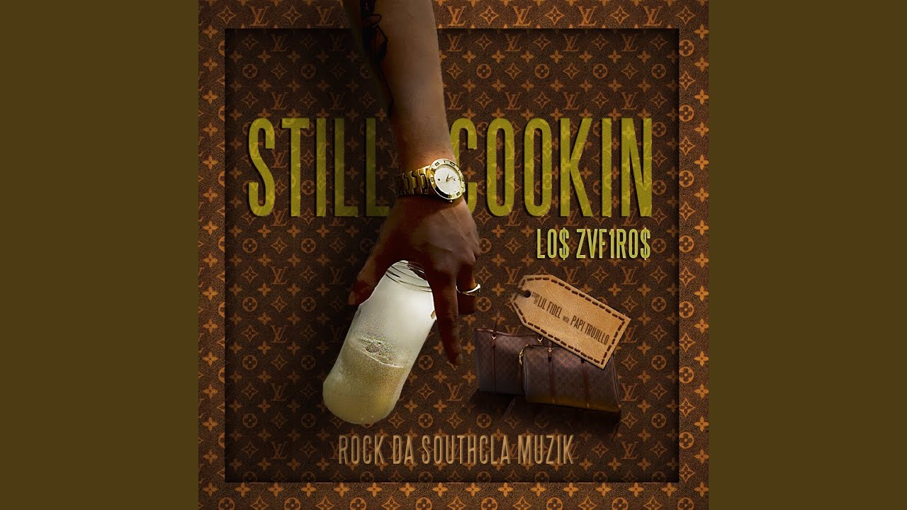 Watch Still Cooking (feat. Lil Fidel & Papi Trujillo) on YouTube Watch Still Cooking (feat. Lil Fidel & Papi Trujillo) on YouTube