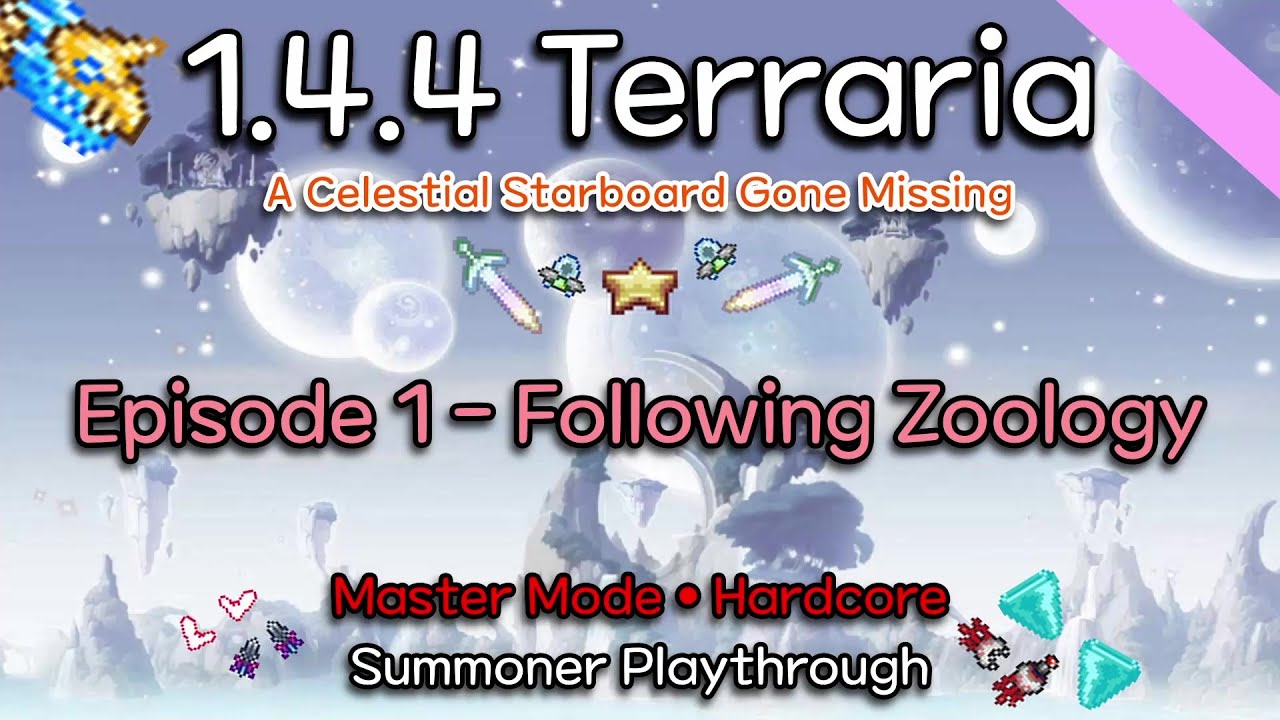 [Terraria 1.4.4 Master Hardcore] A Celestial Starboard Gone Missing: Episode 1