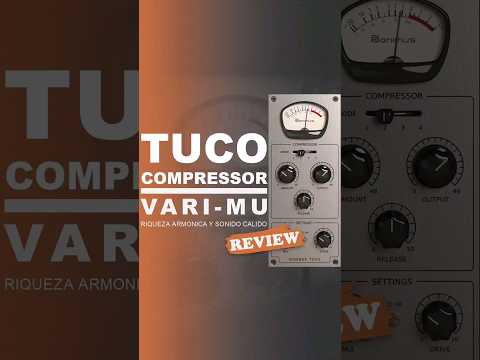 TuCo Compressor Vari-Mu: