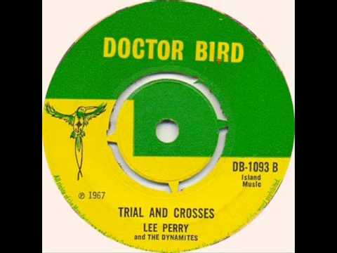 Lee Perry - Trial & Crosses (1967)