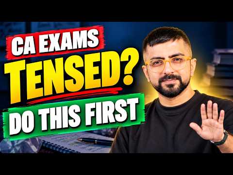 Tensed About ICAI Exams and Syllabus | CA Inter and CA Final | Neeraj Arora