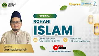 Pembinaan Rohani Islam | Tema: 'Diantara Tanda Diterimanya Amal'