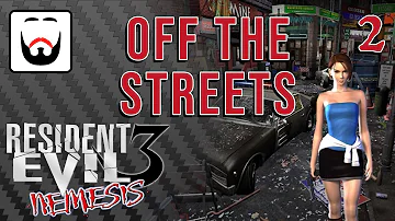 Off the Streets - Resident Evil 3: Nemesis - RedmondStreams 2