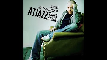 DJ Spivey Mixes A Collection of Atjazz Tunes Again (A Deep House Mix)