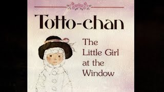 Introducing, Toto Chan By Tetsuko Kuroyanagi About A School Life , Almost Unimaginable For Ourkids