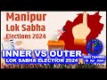 INNER LEH OUTER LOK SABHA ELECTION MANIPUR