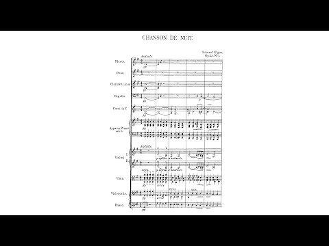 Elgar: Chanson de nuit and chanson de matin, for Orchestra, Op. 15 (with Score)