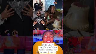 Singer Davido beautiful wife Chioma Adeleke celebrate her birthday 🎂 in style