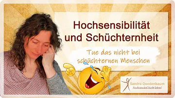 Sind Hochsensible schüchtern?