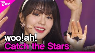 woo!ah!, Catch the Stars (우아!, 별 따러 가자) [THE SHOW 220125]