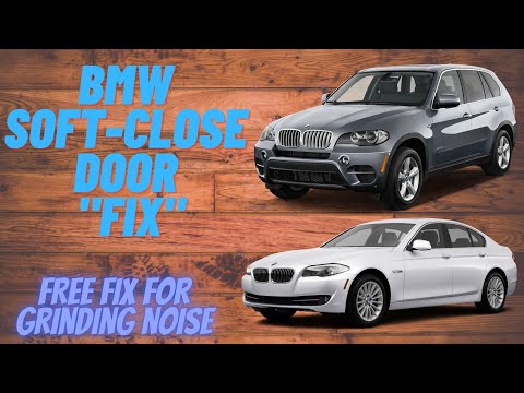 How To “FIX” BMW Soft Close Door Making Grinding Noise