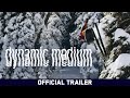 Dynamic Medium - Official Trailer