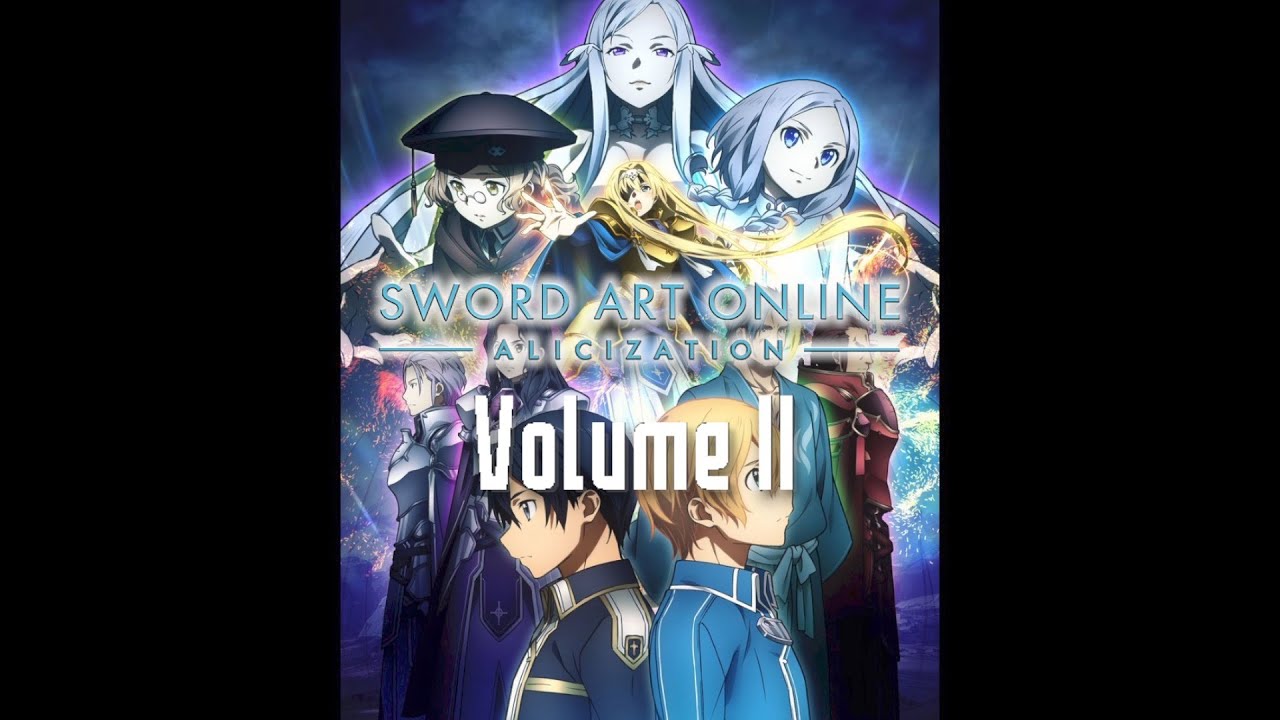 Sword Art Online Alicization Original Soundtrack Vol 2 Ost Youtube