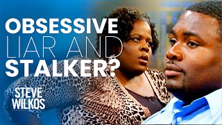 Obsessive Liar & Stalker? | The Steve Wilkos Show