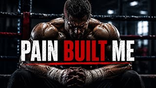 This Song Will Turn Your Pain Into Strength | PAIN BUILT ME | Gym Motivational Rap. 
