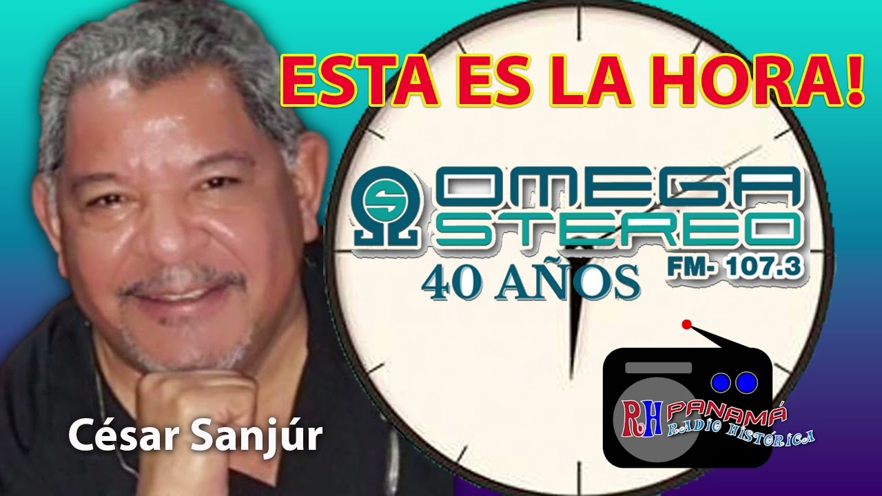 CESAR SANJUR / LAS 24  HORAS DE OMEGA STEREO / 40 AÑOS