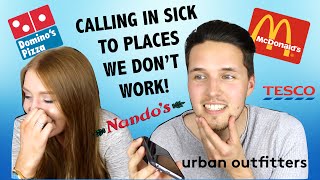 CALLING IN SICK TO PLACES WE DONT WORK! | The Juicy Vlog