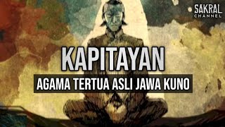 99% MIRIP ISLAM‼️ KAPITAYAN Ajaran Tauhid Jawa Kuno, Jauh Sebelum Islam Masuk ke Nusantara