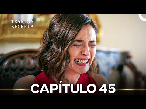 Traición Secreta Capitulo 45 (Doblado en Español)
