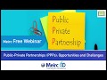 Public-Private Partnerships (PPPs): Opportunities and Challenges  | Dubai | Meirc