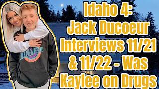 Idaho 4: Jack Ducoeur Interview Reaction. Kaylee Was Using Drugs?