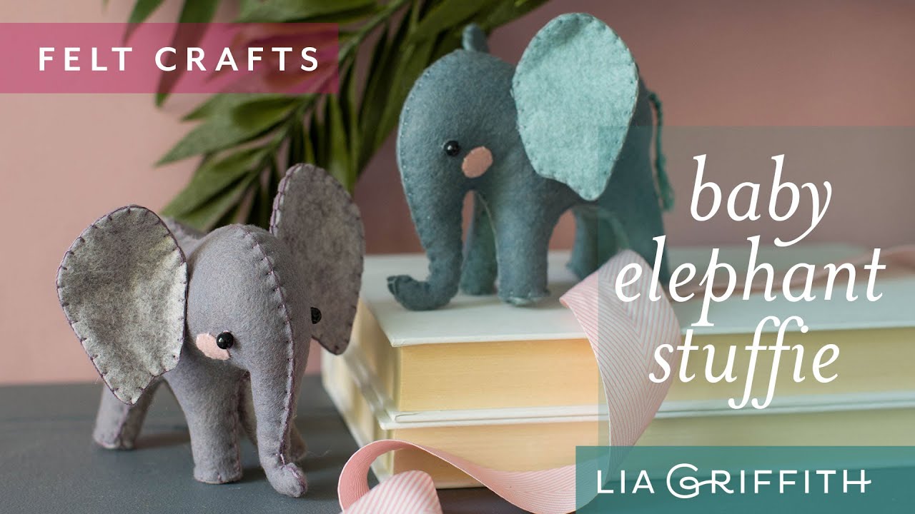 how to sew an adorable elephant using felt youtube