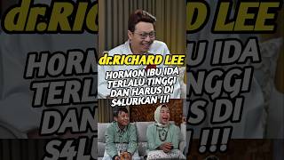 dr.RICHARD PEN4SARAN APAKAH IBU IDA MASIH ADA H4SRAT UNTUK MEL4KUKAN HUBUNG4N B4DAN ??? #podcast