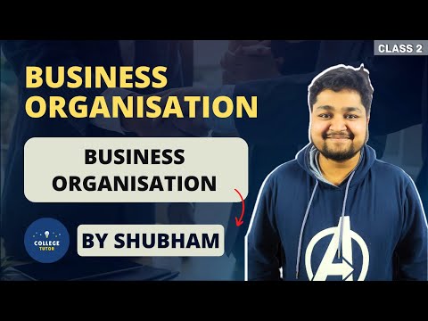 Business Organisation Meaning in Hindi | Features | Objectives | Class 2 | Business Organisation