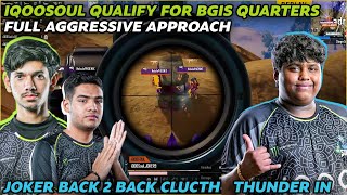 IQOOSOUL QUALIFY🚀THUNDER ENTRY IN PLAYING🥶JOKER AGAIN BACK 2 BACK CLUTCH🔥IQOOSOUL DOMINATION IN BGIS