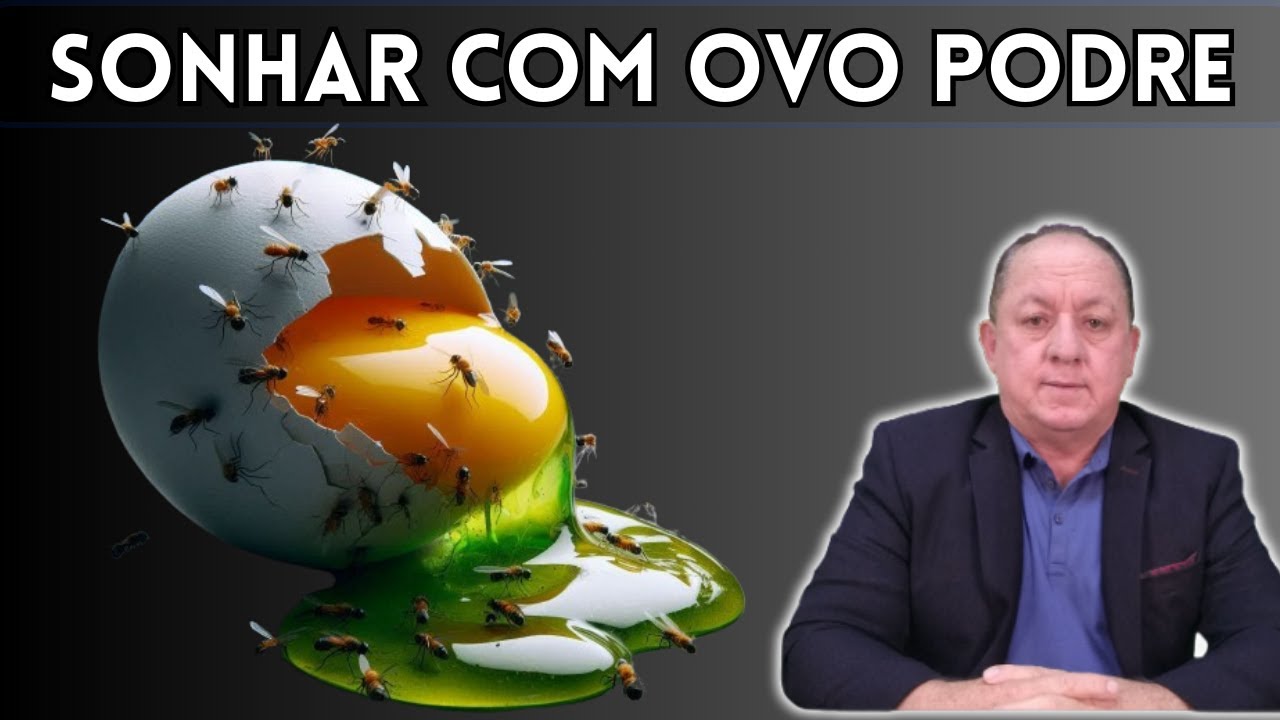 O QUE SIGNIFICA SONHAR COM OVO PODRE - YouTube