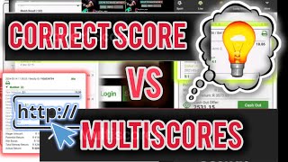 Correct Score & Multiscores Explained[Strategy]