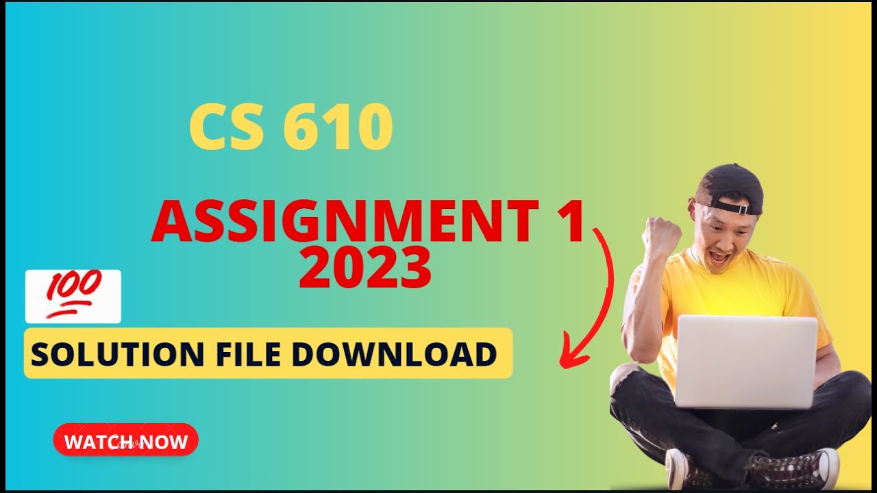 cs610 assignment solution 2023