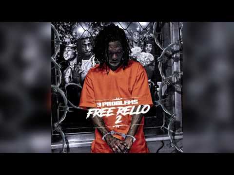 3 Problems – My Niggas (Feat. Ejay & TJ) [Free Rello 2 Mixtape]