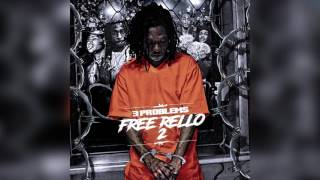 3 Problems – My Niggas (Feat. Ejay & TJ) [Free Rello 2 Mixtape]